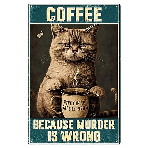 AXHNG Vintage Coffee Because Murder is Wrong Nostalgisches Kaffee-Poster, Metall, Aluminium, Blechschild, 20,3 x 30,5 cm, Wanddekoration von AXHNG