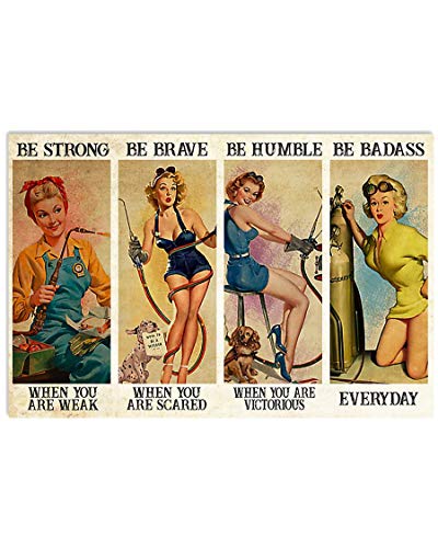 AXHNG Vintage Pin Girl Welder Be Strong When You are Weak Welding Poster Metall Aluminium Blechschild 20,3 x 15,2 cm Wanddekoration von AXHNG