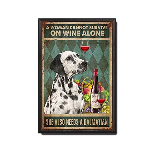 Vintage A Woman Cannot Survive On Wine Alone She Also Needs A Dalmatiner Poster Metall Aluminium Blechschild 20,3 x 15,2 cm Wanddekoration von AXHNG