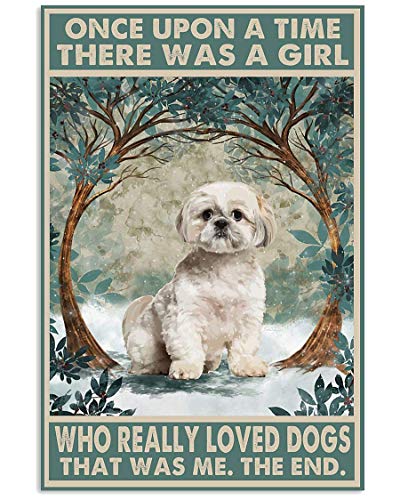 Vintage Once Upon A Time There was A Girl Who Really Loved Dogs Poster Metall Aluminium Blechschild 20,3 x 15,2 cm Wanddekoration von AXHNG