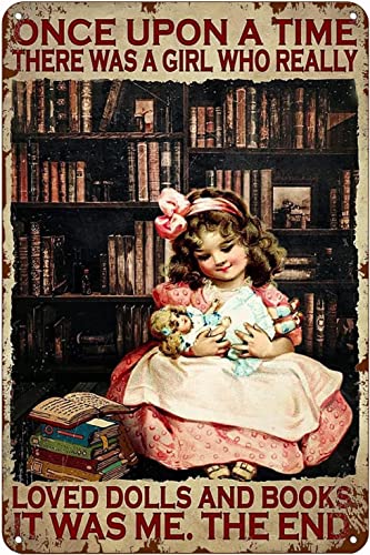 Vintage There was A Girl Who Really Loved Dolls and Books Cofe Poster Metall Aluminium Blechschild 20,3 x 15,2 cm Wanddekoration von AXHNG
