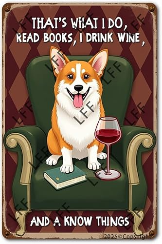 AYZYSMBM Lustiges Retro-Blechschild "Corgi That's What I Do I Read Books I Drink Wine I Know Things", Metallposter, Heimdekoration, Leinwand, Gemälde, Poster, 30,5 x 20,3 cm AYZYSMBM Lustiges Retro-Blechschild "Corgi That's What I Do I Read Books I Drink Wine I Know Things", Metallposter, Heimdekoration, Leinwand, Gemälde, Poster, 30,5 x 20,3 cm von AYZYSMBM