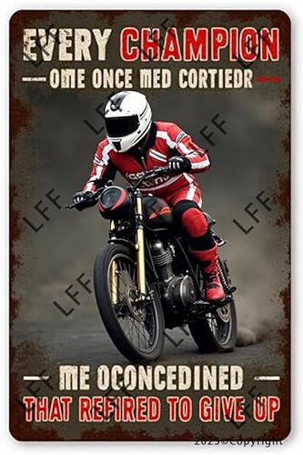 Vintage-Blechschild – Every Champion Was Once A Contender That Refused To Give Up Motorradfahrer Fahrzeug – Wandkunst für Zuhause oder Büro Dekor Poster für spirituelle – Metallschild 20,3 x 30,5 cm von AYZYSMBM