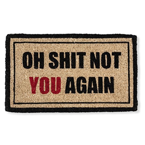 Abbott Collection Coir Oh Shit, Not You Again Doormat von Abbott Collection