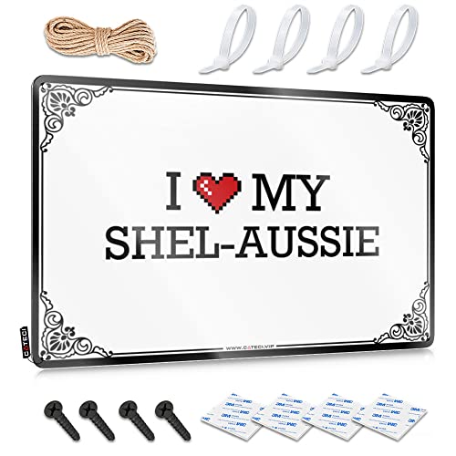 Abipuir Lustige Warnschilder I Love My Shel-Aussie Blechschild Vintage Dekor Bar Spiegel für Männerhöhle (Farbe: Farbe, Größe: 20 x 30 cm) von Abipuir