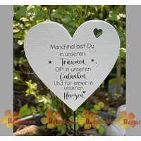 Herz Grabstecker Bedruckt "Manchmal Bist Du/Ihr in Unseren Träumen, Oft Gedanken Und Für Immer Herzen". Ca 10 cm von AbschiednehmenShop