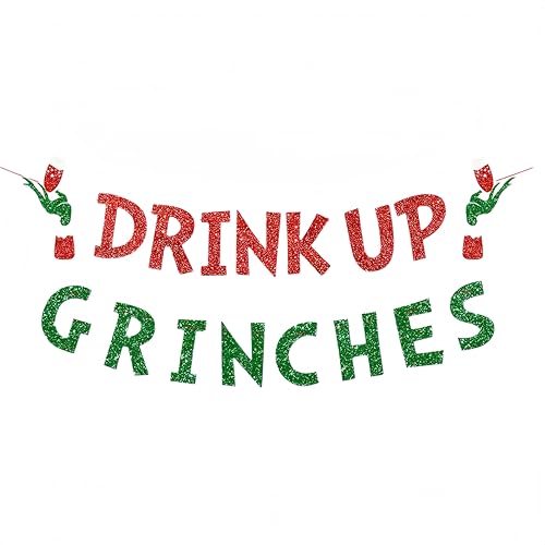 Drink Up Grinches Banner Drink Up Grinches Banner von AccuLess