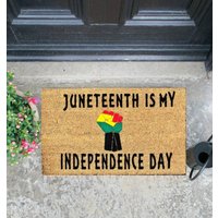 Juneteenth Ist Meine Fußmatte Zum Unabhängigkeitstag von AceOfSpaceMats