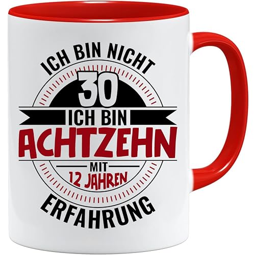30 Geburtstag Geschenk Tasse mit Spruch | Ich Bin Nicht 30 Ich Bin 18 mit 12 Jahren Erfahrung | Geburtstag Geschenkideen | Geschenke für Papa | Opa Tasse | Geschenkideen von Acen Merchandise