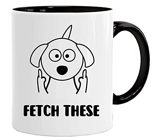 Tasse hund mit Spruch | Fetch These | Hundetasse | Geschenk für Hundebesitzer | Tassen Lustige Kaffeetasse | Geburtstagsgeschenk für Freund Jungen Frauen Männe von Acen Merchandise