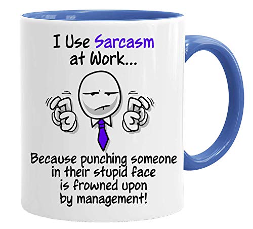 Acen Merchandise I use Sarcasm at Work, Because Punching People is Frowned Upon - Lizenzprodukt Kaffeetasse Kaffeebecher Perfekt Valentines/Ostern/Sommer/Weihnachten/Geburtstag/Jahrestag Geschenk von Acen Merchandise