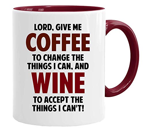 Lord give me coffee to change the things I can, and Wine to accept the things I can't - Fun Keramik Tasse Kaffee Tee Becher Perfekt Valentines/Ostern/Sommer/Weihnachten/Geburtstag/Jahrestag Geschenk von Acen Merchandise