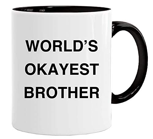 Acen Merchandise World's Okayest Brother - Lizenzprodukt Kaffeetasse Kaffeebecher Perfekt Valentines/Ostern/Sommer/Weihnachten/Geburtstag/Jahrestag Geschenk von Acen Merchandise