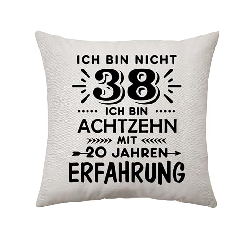 Aconesong 38 Jahren Geburtstagsgeschenke - ICH Bin Nicht 38 ICH Bin ACHTZEHN 20 Jahren ERFAHRUN Geburtstag Kissenbezug Geschenke zum 38. Geburtstag Mama Papa Schwester Nanny Tante Onkel Freund (38.) von Aconesong