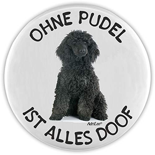 AdriLeo Flaschenöffner Ohne Pudel ist Alles doof! (schwarzes Fell) von AdriLeo
