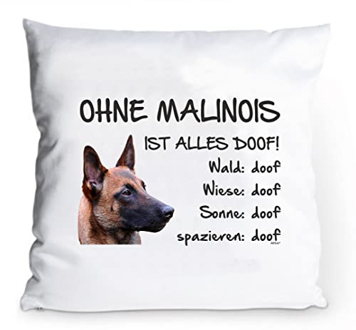 AdriLeo Kissenbezug 40x40cm Ohne Malinois ist Alles doof! von AdriLeo