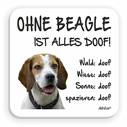 AdriLeo Kühlschrankmagnet Ohne Beagle ist Alles doof! von AdriLeo