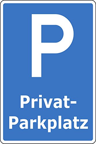 AdriLeo Schild - PRIVATPARKPLATZ 30x20 oder 40x30 Aluverbundplatte wetterfest (30x40cm) von AdriLeo