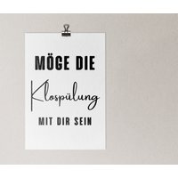 Möge Die Klospülung Mit Dir Sein - Poster in Den Größen A5 A3 von AfisaArt
