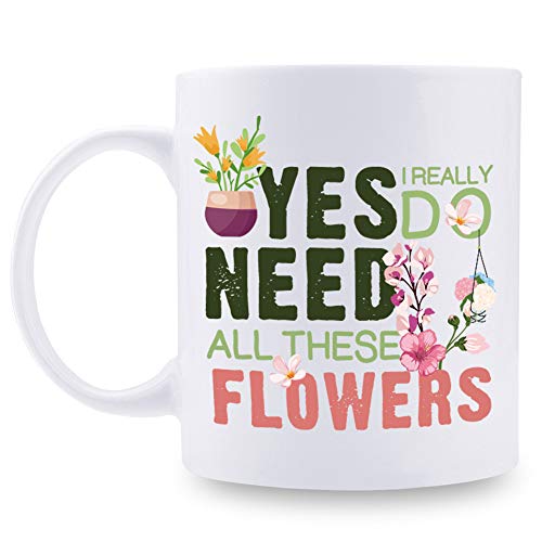 Lustige Geschenke für Blumenliebhaber, Floristen, Gärtner, Botanist – Yes I Really Do Need All These Flowers Cute Coffee Mug – tolles Geburtstagsgeschenk für Blumenliebhaber – 325 ml Kaffeetasse von Aiyaya