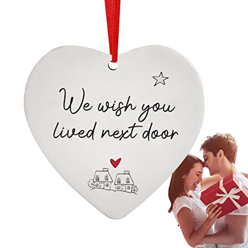 I You Lived Next Door“, Porzellan-Geschenk, Keramik-Herz-Ornament-Schild Für Tischdekorationen, Geburtstagsgeschenk | Freundschaftsandenken von Aizuoni