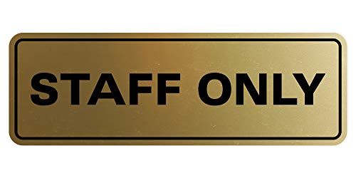 All Quality Standard Staff Only Schild 3" x 9" - Large Brushed Gold von All Quality