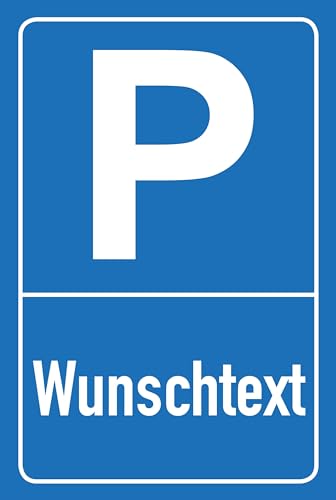 Wunschtext Schild selbst gestalten - Parkplatz Hinweisschild blau - Hochformat - 4 mm Alu Verbundplatte (45 x 30 cm) von Allesklaro Digitaldruck