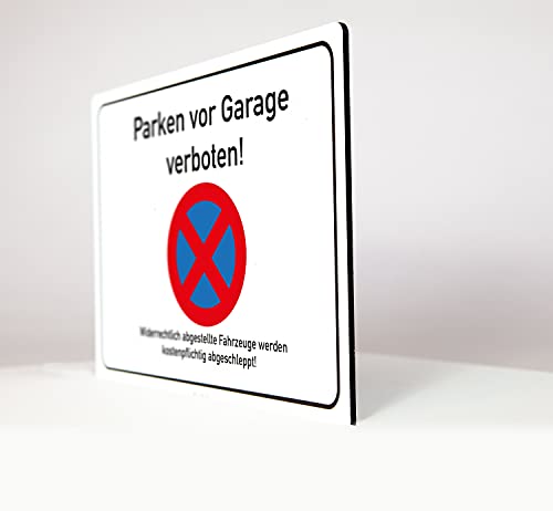 Parken vor Garage verboten - Schild - 4 mm Alu Verbundplatte (45 x 30 cm) von Allesklaro Digitaldruck