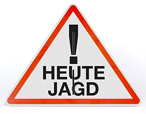 Schild Aufsteller - Heute Jagd - Dreieck 50 cm x 40 cm - Direktdruck auf 4 mm Alu Verbundplatte - freistehend aufstellbar von Allesklaro Digitaldruck
