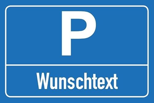 Wunschtext Schild - Parkplatz Hinweisschild blau - 4 mm Alu Verbundplatte - 45 x 30 cm Bohrloch 4 x von Allesklaro Digitaldruck