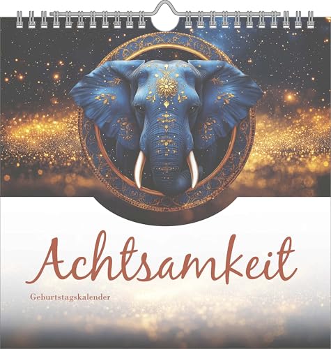 Achtsamkeit Geburtstagskalender Achtsamkeit Geburtstagskalender von Alpha Edition