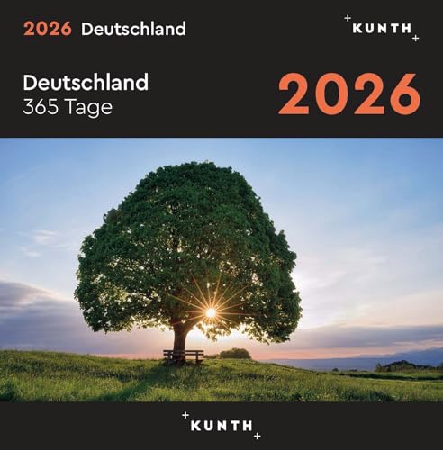 Deutschland - KUNTH 365-Tage-Abreißkalender 2026: Tägliche Inspiration in Bild und Text. Kalender zum Aufhängen oder Aufstellen. (KUNTH Abreißkalender 365 Tage) von KUNTH