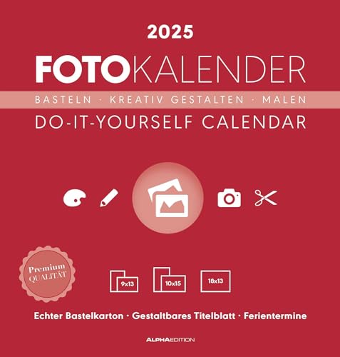 Foto-Bastelkalender rot 2025 - Do it yourself calendar 21x22 cm - datiert - Kreativkalender - Foto-Kalender - Alpha Edition von Alpha Edition