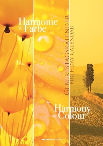 Geburtstagskalender Harmonie & Farbe - immerwährend - (21 x 30): Mehrsprachige Ausgabe von Alpha Edition