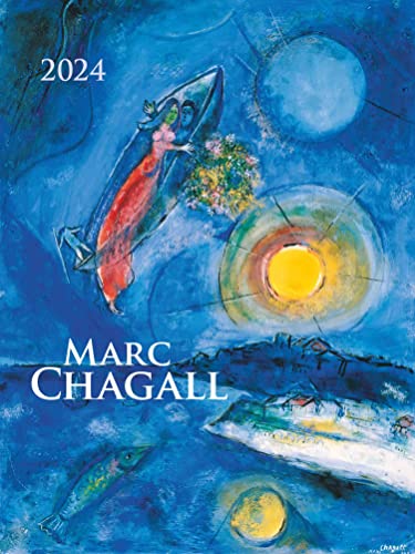 Marc Chagall 2024 - Bild-Kalender 42x56 cm - Kunst-Kalender - 5-Farbdruck - Wand-Kalender - Malerei - Alpha Edition von Alpha Edition