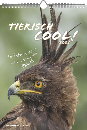Tierisch cool! 2026 - Bild-Kalender 23,7x34 cm - mit lustigen Sprüchen - Humor - Wandkalender - mit Platz für Notizen - Alpha Edition Tierisch cool! 2026 - Bild-Kalender 23,7x34 cm - mit lustigen Sprüchen - Humor - Wandkalender - mit Platz für Notizen - Alpha Edition von Alpha Edition