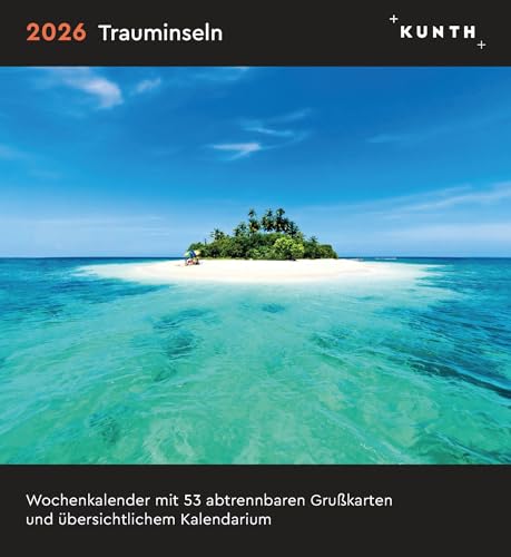 Trauminseln - KUNTH Postkartenkalender 2026: Hochwertiger Tischkalender mit 53 traumhaften Postkarten (auch zum Aufhängen) (KUNTH Postkartenkalender 52 Wochen) von KUNTH