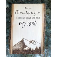Holz Wandbehang Wanddeko Into The Mountains I Go Wand Kunst Liebhaber Geschenk Holz Wandbehang Wanddeko Into The Mountains I Go Wand Kunst Liebhaber Geschenk von AlteredOak