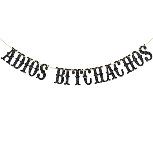 Adios Bitchachos schwarzes Glitzer-Banner für Ausgehen, Fiesta, Taco-Partys, Abschlussfeiern, Ruhestands-Party-Dekorationen, lustige Wimpelkette, Foto-Requisiten, Schild von Ambishi