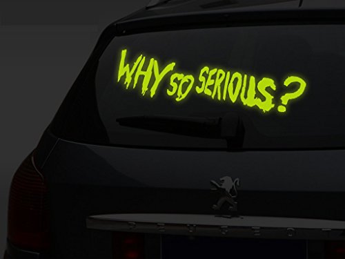 (40x 10cm) Glowing Vinyl Auto Fenster Aufkleber Joker Zitat Why So Serious?/Glow in Dark Scarry Spruch Aufkleber/Leuchtziffern Text Wandbild + Gratis Aufkleber Geschenk von AnOL