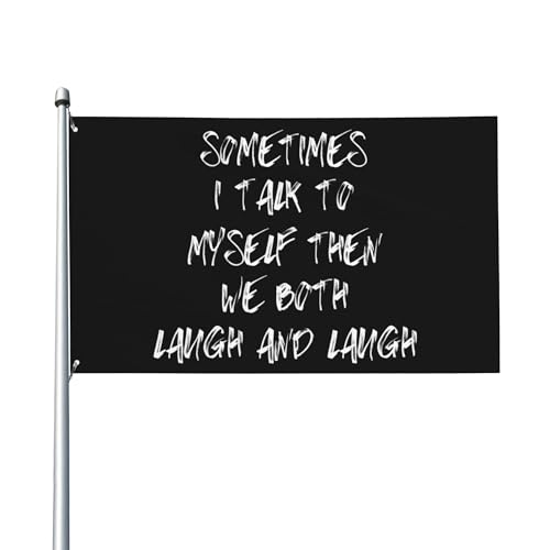 Manchmal rede ich mit mir selbst, dann lachen wir beide und lachen Flagge – Lustiges 3x5 Gartenbanner für den Außenbereich Manchmal rede ich mit mir selbst, dann lachen wir beide und lachen Flagge – Lustiges 3x5 Gartenbanner für den Außenbereich von Anceky