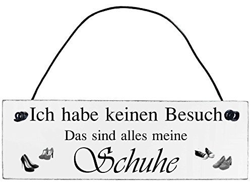 Anika Hermsen-Grallert, HomeYourself Shabby Chic Vintage Schild Ich Habe keinen Besuch, das sind Alles Meine Schuhe Dekoschild Türschild von Anika Hermsen-Grallert, HomeYourself