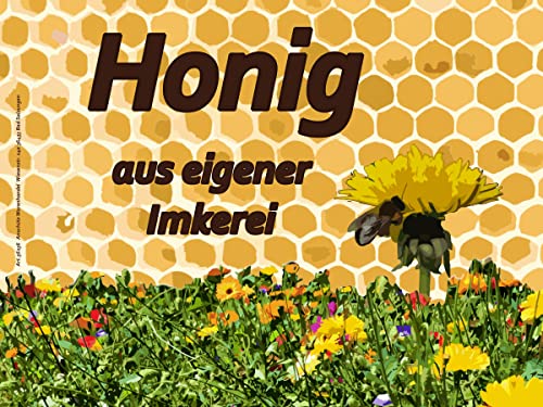 Anschütz Werbeschild Honig aus eigener Imkerei Schild Kunststoff Hartschaumplatte Imker (200x150mm A5) von Anschütz