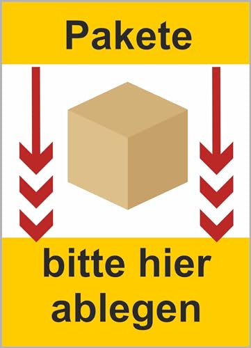 Pakete bitte hier ablegen wetterfestes Schild A4 für Postbote Paketdienste Paketbox Hinweis Ablageort von Anschütz