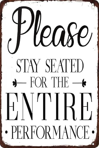 Aoevc Retro-Blechschild "Please Remain Seated for The Entire Performance", lustiges Badezimmerschild, Badezimmer-Dekoration, rustikales Bauernhaus-Blechschild, 15,2 x 20,3 cm von Aoevc