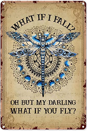 Metall-Blechschild mit Libellen-Motiv "What If I Fall What If You Fly" Retro, Wandkunst, Retro, Wanddekoration, Männerhöhle, Zuhause, Kneipe, 15,2 x 20,3 cm von Aoevc
