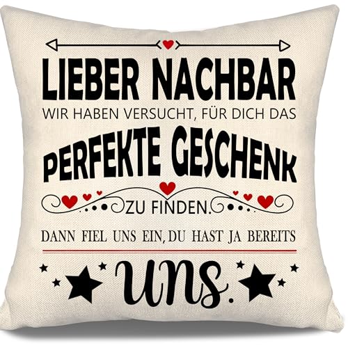 Aosumin Lieber Nachbar wir haben versucht Finden Dann fiel Uns EIN du hast ja bereits Uns Lustige Kissenbezüge Geburtstagsgeschenk (Lieber Nachbar-b) von Aosumin