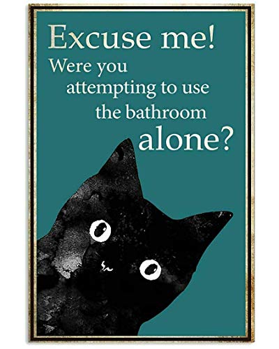 Aperiy Cat Excuse Me were You Atempting to Use Bathroom Alone, Porträt-Poster-Schilder, Vintage Straßenschilder, High Way Metall-Blechschild für Wanddekoration, 20 x 30 cm von Aperiy