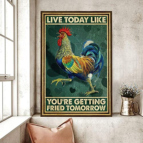 Aperiy Like Today Fried Chicken Tomorrow and Tomorrow Dekoration Poster Retro Blechschild Wandkunst 20,3 x 30,5 cm von Aperiy