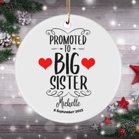 Befördert Zur Großen Schwester Weihnachtsverzierung, Personalisiertes Geschenk Für Schwestern, Großes Schwester-Ankündigungsgeschenk, Feiertags-Dekor von AppreciationDesigns